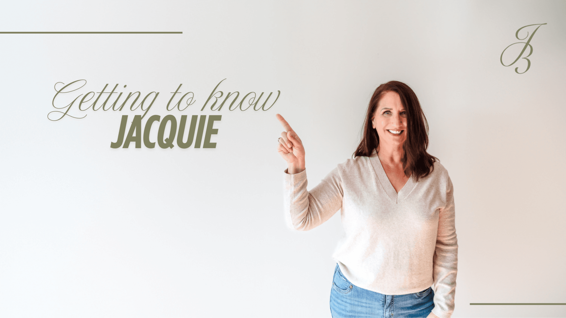 Jacquie Bushell, Getting to know Jacquie Bushell
